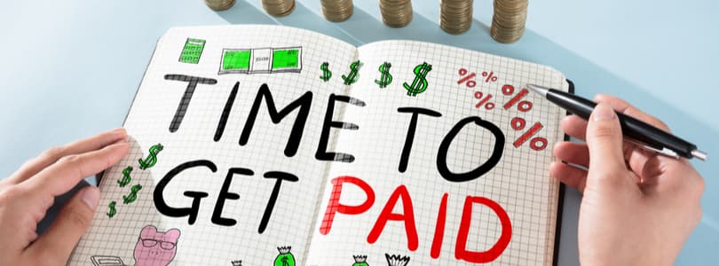 Time to Get Paid