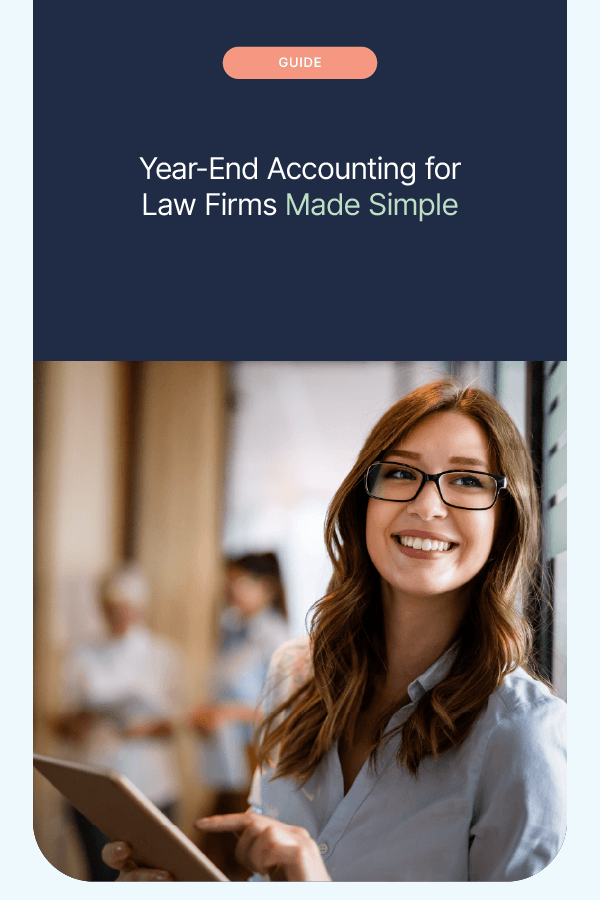 Year-End Accounting for Law Firms Made Simple