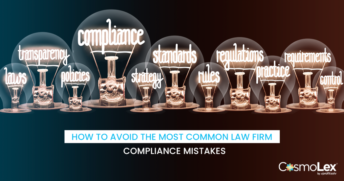 How To Avoid the Most Common Law Firm Compliance Mistakes