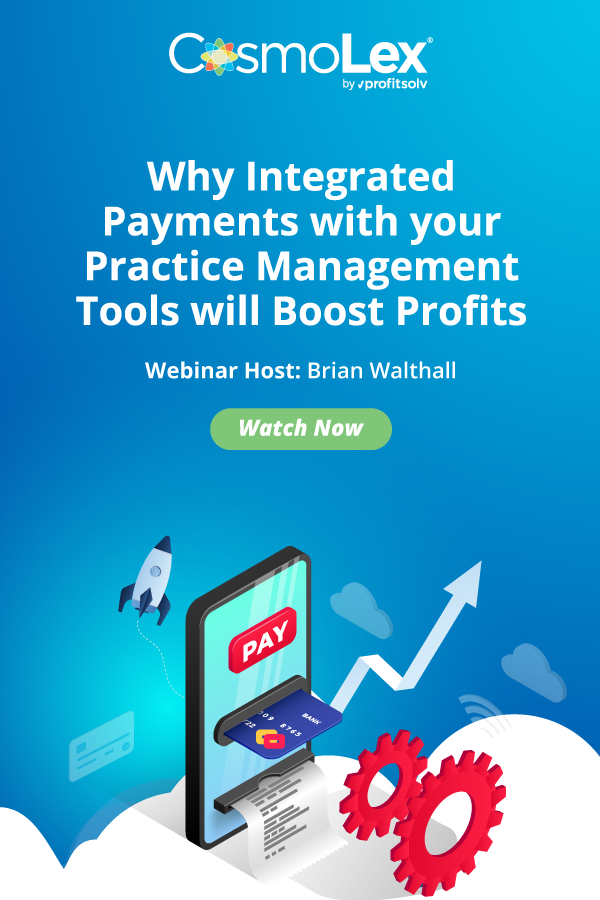 Why Integrated Payments with your Practice Management Tools will Boost Profits